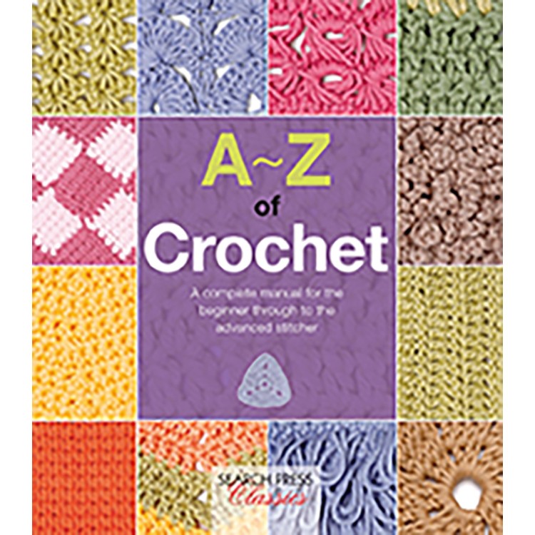 A - Z of Crochet