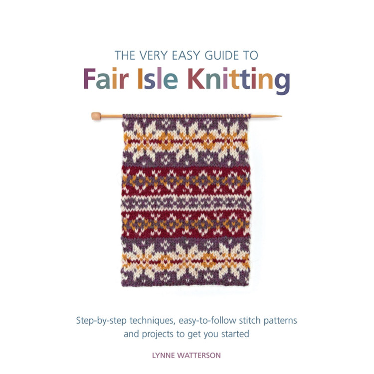 A very Easy Guide to Fair Isle Knitting