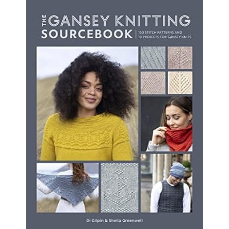 The Gansey Knitting Sourcebook 