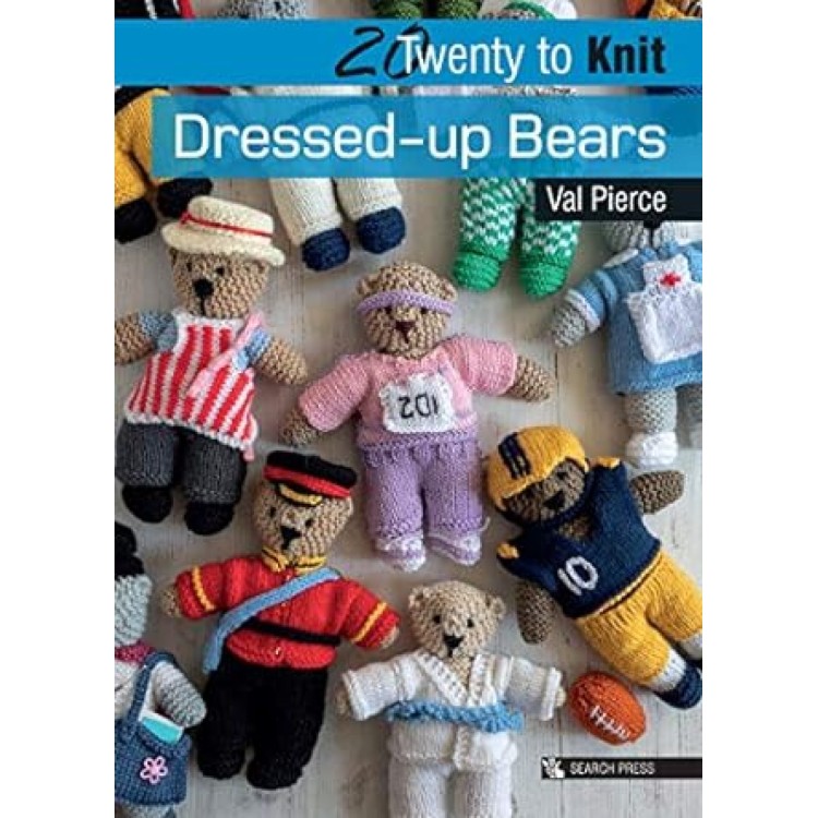 Twenty to knit Dressed up Bears